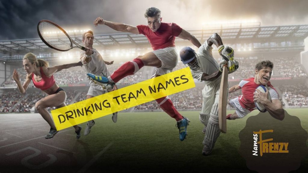 Drinking Team Names